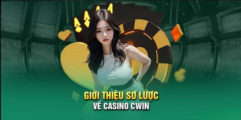 Casino Cwin cực sôi động